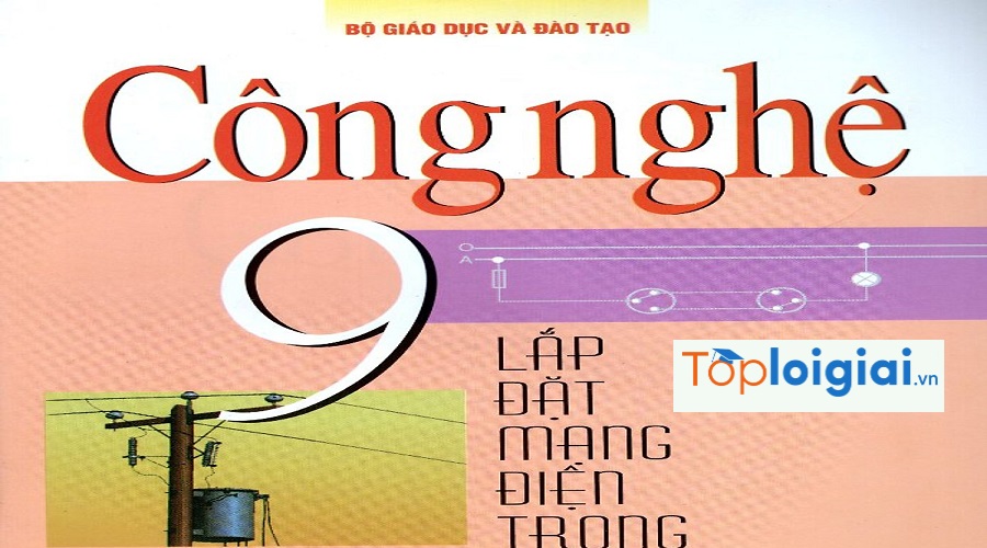 Công Nghệ Lớp 9