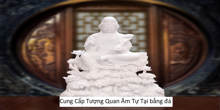 Cung Cấp Tượng Quan Âm Tự Tại bằng đá
