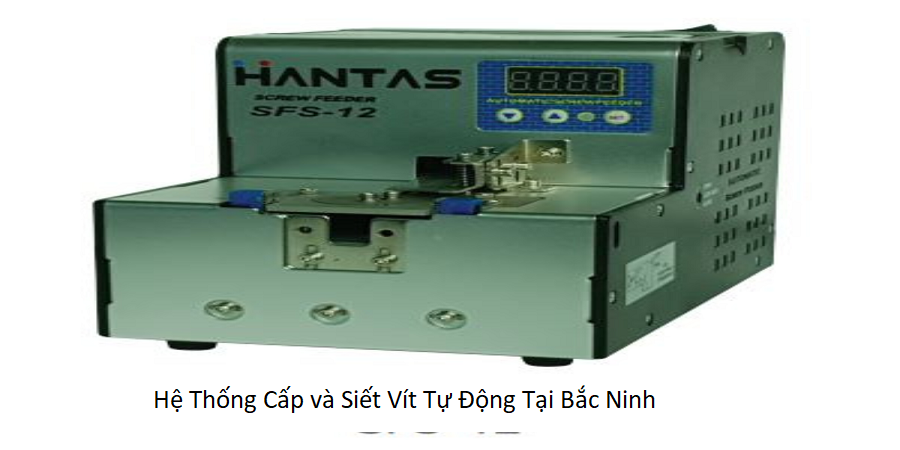 Hệ Thống Cấp và Siết Vít Tự Động Tại Bắc Ninh