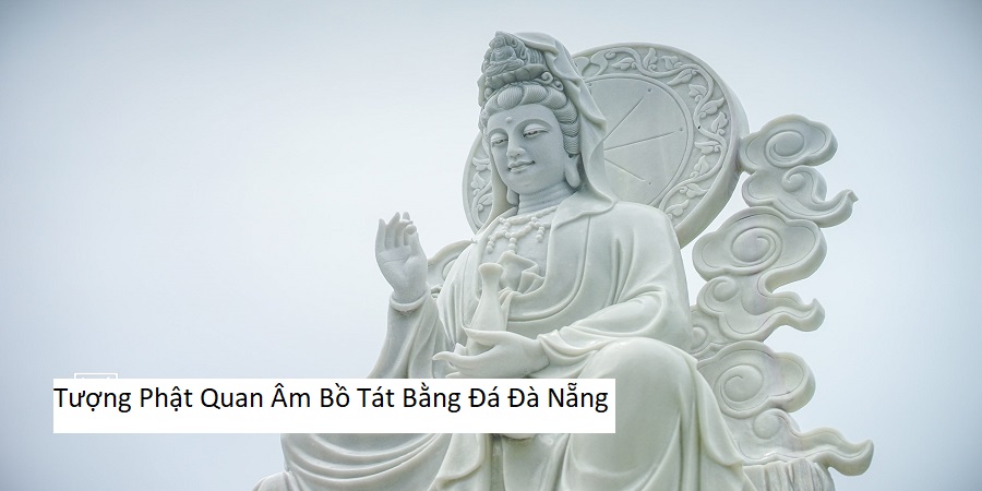 Tượng Phật Quan Âm Bồ Tát Bằng Đá Đà Nẵng