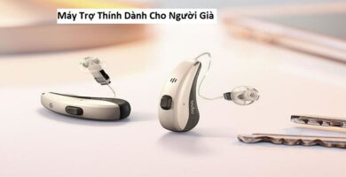 Máy Trợ Thính Dành Cho Người Già
