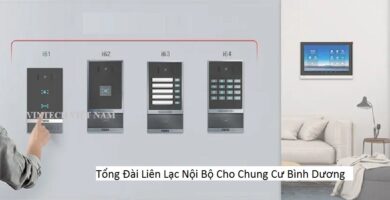 Tổng Đài Liên Lạc Nội Bộ Cho Chung Cư Bình Dương